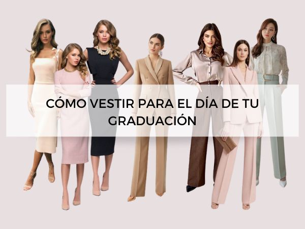Cómo vestirse para la graduación