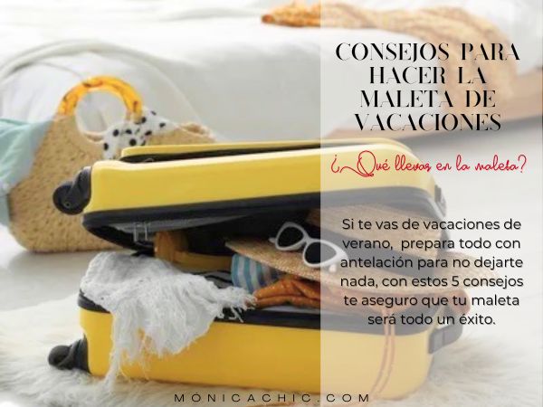 Consejos para hacer la maleta de vacaciones
