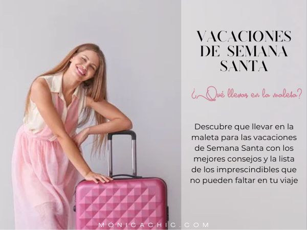 Vacaciones de Semana Santa